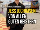 Jess Jochimsen „Von allen guten Geister“